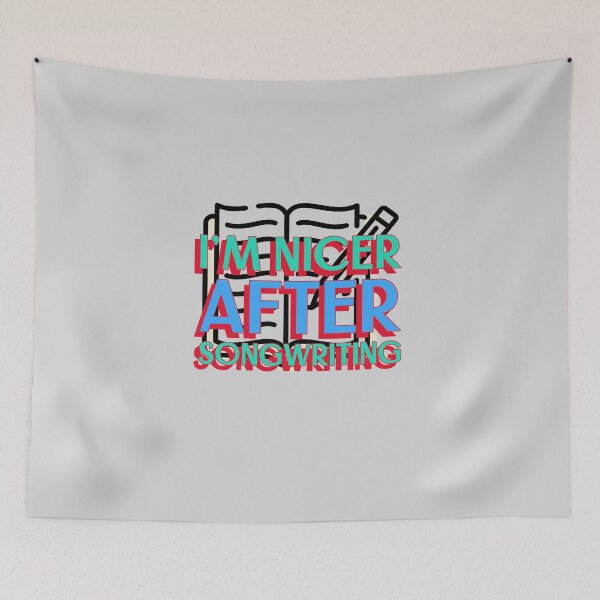 Item preview, I’m Nicer After Songwriting - songwriter  designed and sold by TaurusC95.