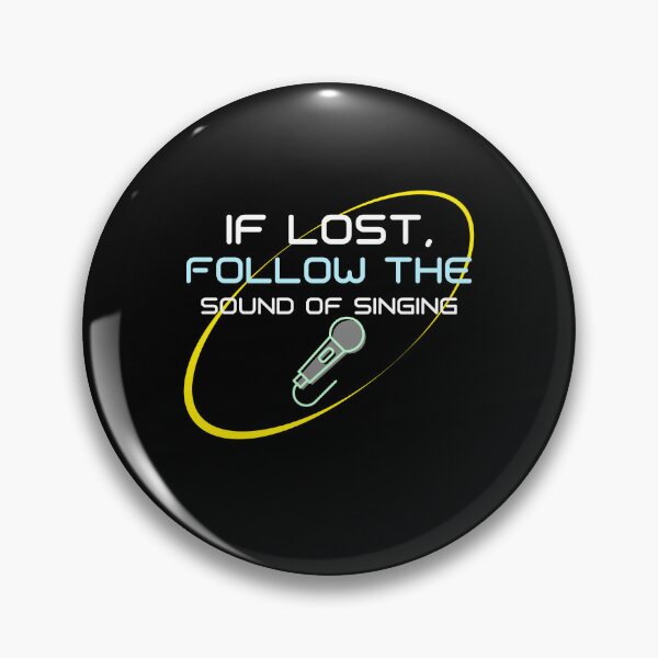 Item preview, If Lost, Follow the Sound of Singing - songwriter  designed and sold by TaurusC95.