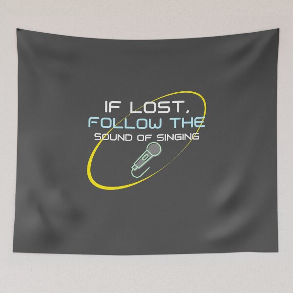 Item preview, If Lost, Follow the Sound of Singing - songwriter  designed and sold by TaurusC95.