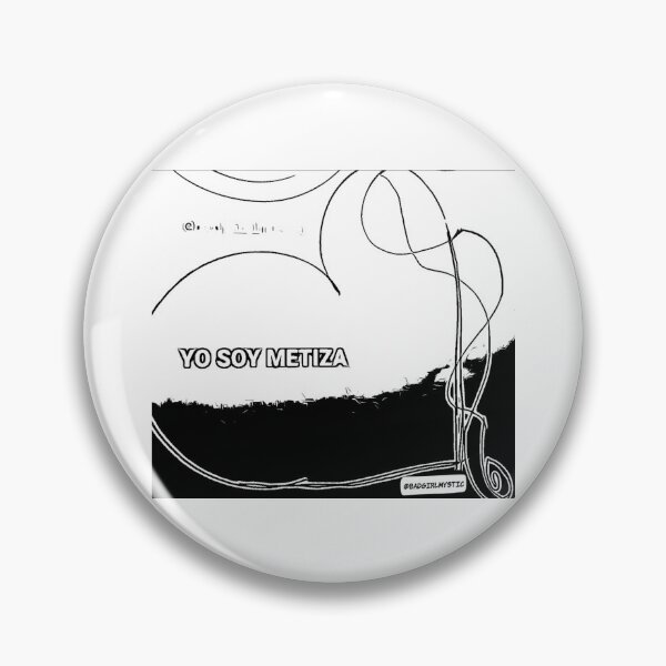 Item preview, Yo Soy Metiza designed and sold by BadGirlMystic.