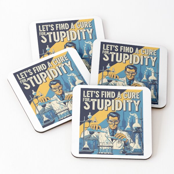 Item preview, Let's find a cure for stupidity designed and sold by Funktastic Designs.