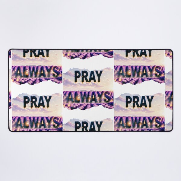 Item preview, PRAY ALWAYS 2 designed and sold by maveluzone.