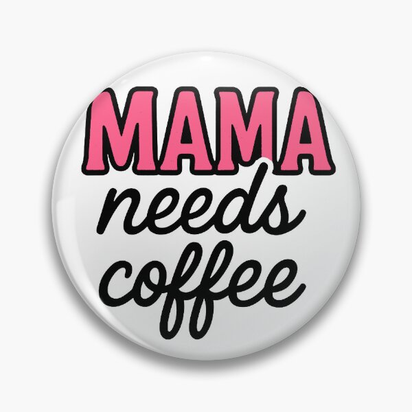Item preview, Mama needs coffee  designed and sold by FarieArt.