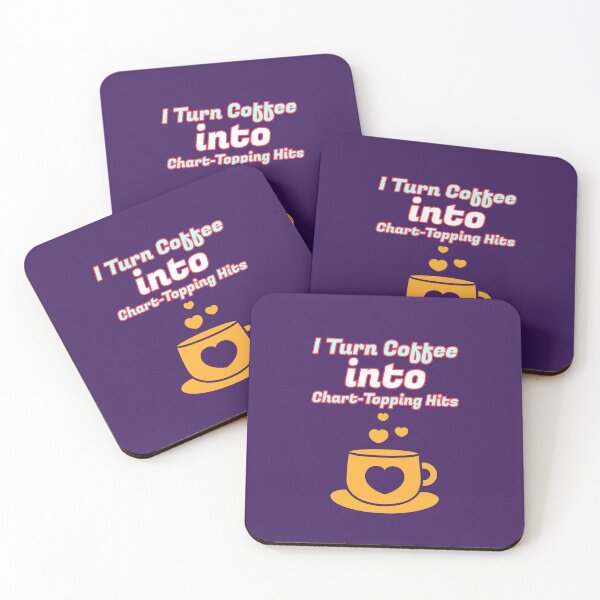 Item preview, I Turn Coffee into Chart-Topping Hits - songwriter  designed and sold by TaurusC95.