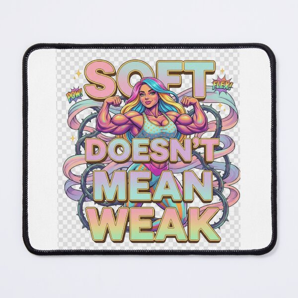 Item preview, Soft Doesn’t Mean Weak – Empowering 3D Feminine Strength Design designed and sold by GogoVibes.