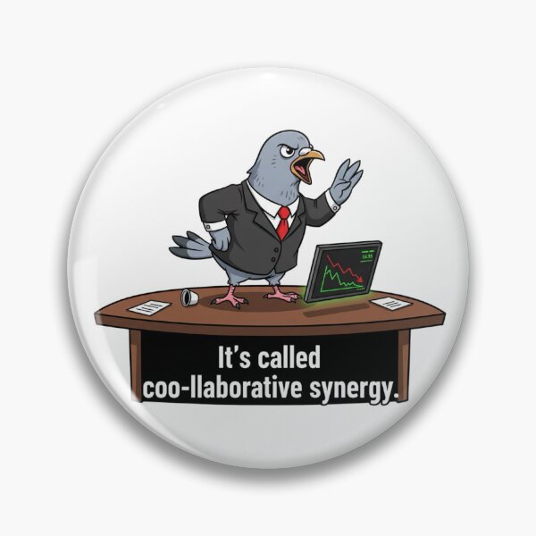 Item preview, The Pigeon CEO – Coo-llaborative Synergy designed and sold by Whisky1111.