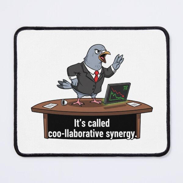 Item preview, The Pigeon CEO – Coo-llaborative Synergy designed and sold by Whisky1111.