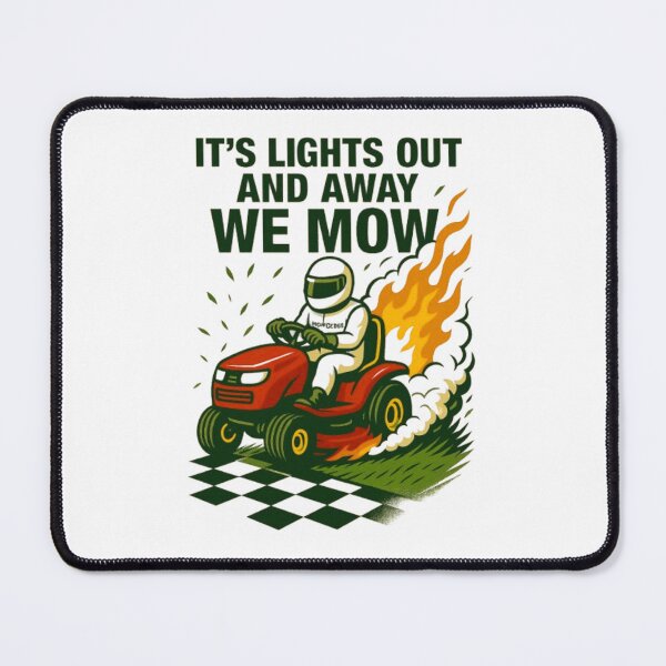 Item preview, Lights Out and Away We Mow – Funny Lawn Mower Racing Design designed and sold by FunF1Designs.