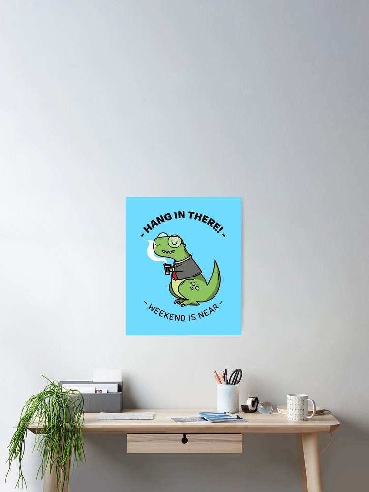 Thumbnail 2 of 3, Poster, Dinosaur - Weekend designed and sold by AndroidZ.