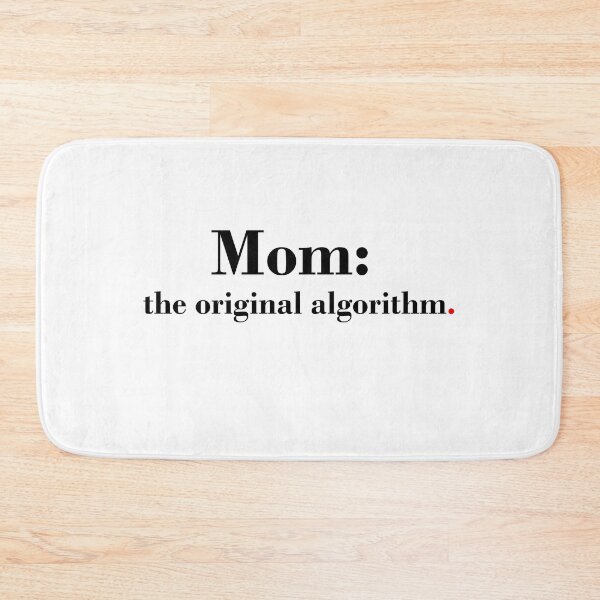Item preview, Mom: The Original Algorithm designed and sold by Art on point.