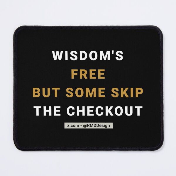 Item preview, Wisdom is free - Text - Black designed and sold by RMD-Design.