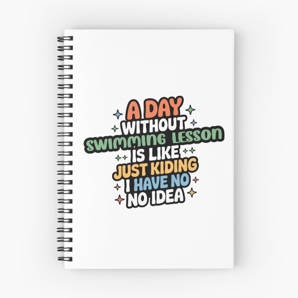 Item preview, A Day Without Swimming Lesson Is Like Just Kidding - Cool & Funny Swimming Lesson Lover designed and sold by Watsonarts.