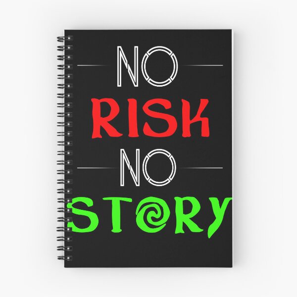 Item preview, No Risk No Story Be bold designed and sold by NORENTE.