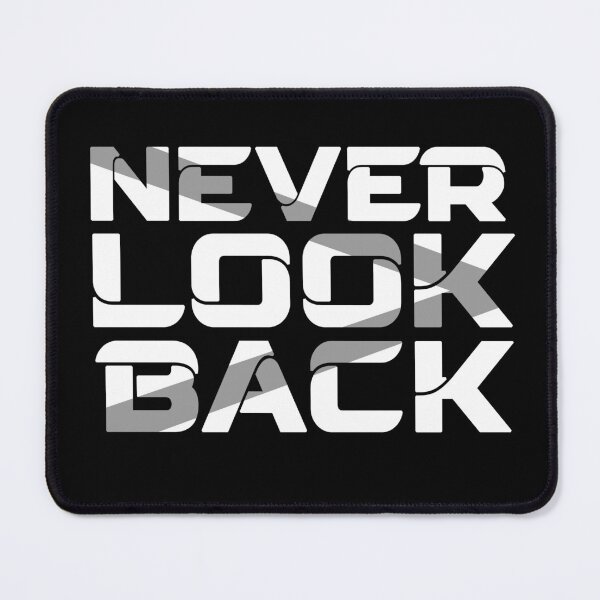 Item preview, Never Look Back designed and sold by NORENTE.
