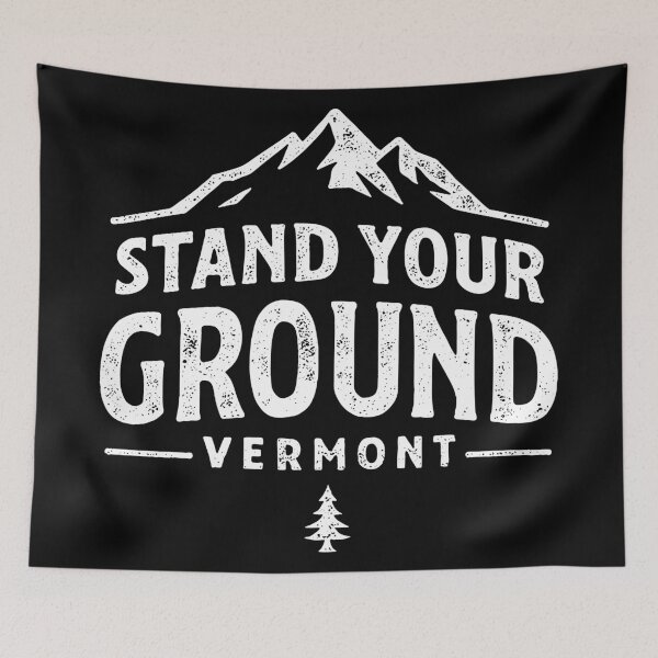 Item preview, Stand your ground Vermont  designed and sold by dondavisSYGV.