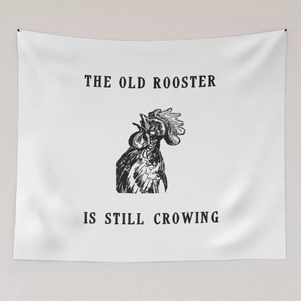 Item preview, Vintage The Old Rooster Is Still Crowing designed and sold by QuayTradingCo.