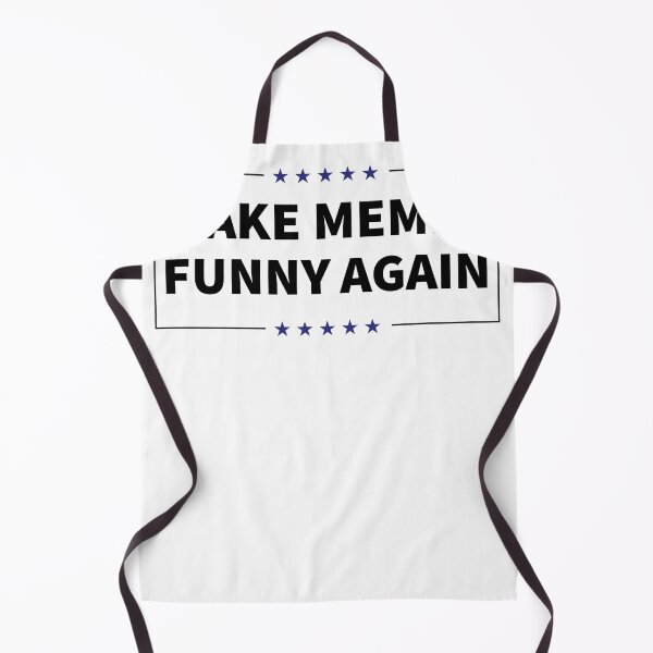 Item preview, Make Memes Funny Again Anti Niche Meme Statement designed and sold by elderberry.