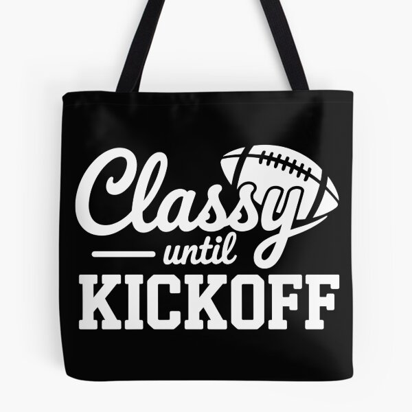 Item preview, Classy Before Kickoff designed and sold by theartfulaspie.