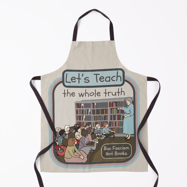 Item preview, Let's Teach The Whole Truth designed and sold by Unhinged Heather.