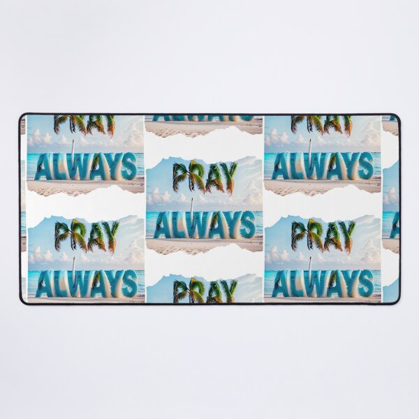Item preview, PRAY ALWAYS 7 designed and sold by maveluzone.