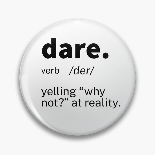 Item preview, Dare Definition Inspirational designed and sold by IronWords.