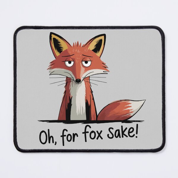 Item preview, Oh, for fox sake! Version 2 designed and sold by ArthousePromos.