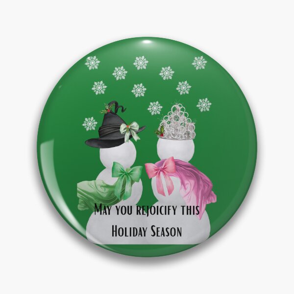 Item preview, Wicked Elphaba Glinda Christmas Holiday Snow Witch REJOICIFY designed and sold by YBRDesigns.