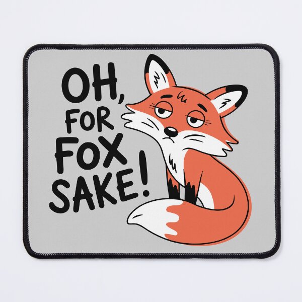 Item preview, Oh, for fox sake! Version 3 designed and sold by ArthousePromos.
