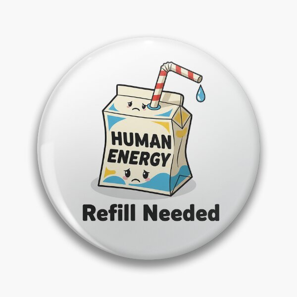 Item preview, Refill Needed designed and sold by DRAINEDDSGN.