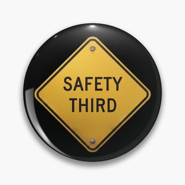 Item preview, Safety Third Road Sign Funny Sarcastic Safety Third Gear designed and sold by DynamicDesign.