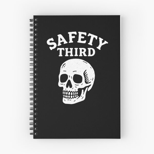 Item preview, Safety Third Skull Funny Sarcastic Safety Third Gear designed and sold by DynamicDesign.
