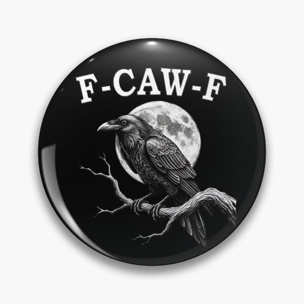 Item preview, F-Caw-F Crow Funny Crow FCAWF F Caw F Gear designed and sold by DynamicDesign.