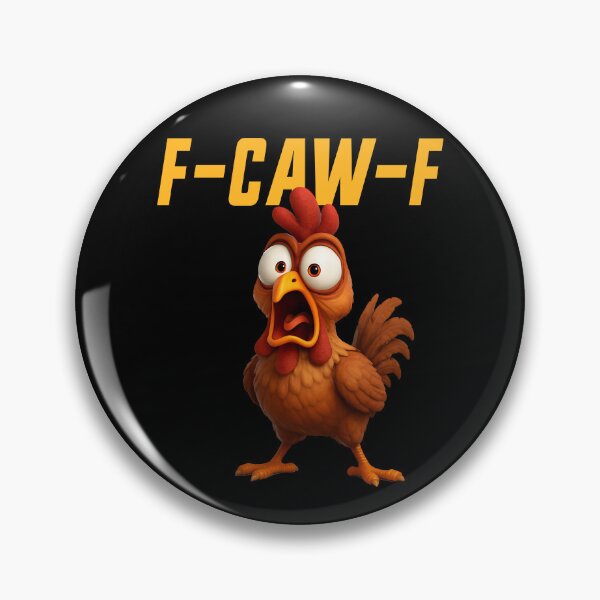 Item preview, F-Caw-F Chicken Funny Chicken FCAWF F Caw F Gear designed and sold by DynamicDesign.