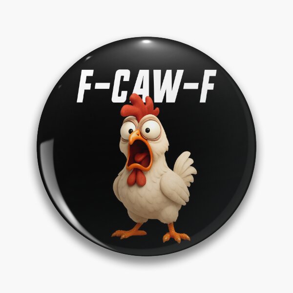 Item preview, F-Caw-F Chicken Funny Chicken FCAWF F Caw F Gear designed and sold by DynamicDesign.
