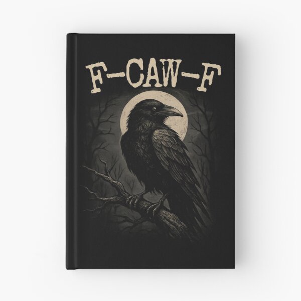 Item preview, F-Caw-F Crow Funny Crow FCAWF F Caw F Gear designed and sold by DynamicDesign.