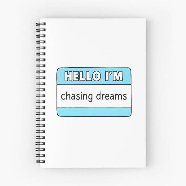 Item preview, Hello I'm chasing dreams designed and sold by CharmStudio.
