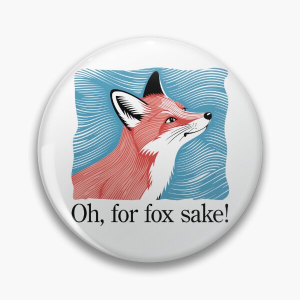 Item preview, Oh, for fox sake! Version 4 designed and sold by ArthousePromos.