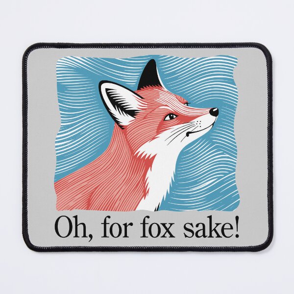 Item preview, Oh, for fox sake! Version 4 designed and sold by ArthousePromos.