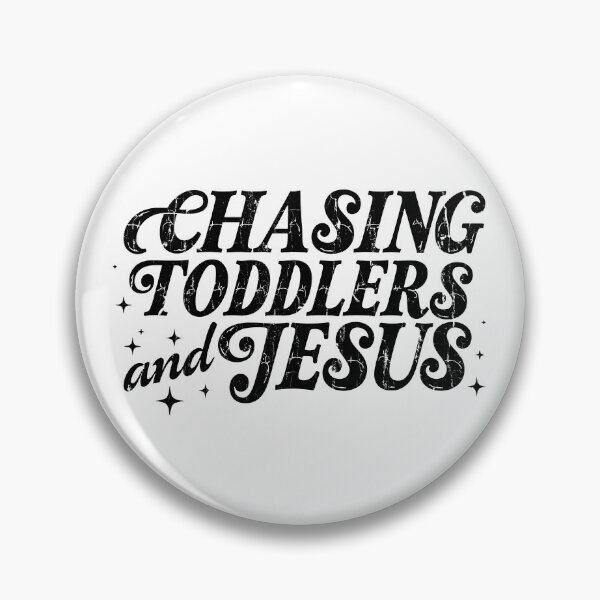 Item preview, Chasing Toddlers And Jesus designed and sold by andreallustd.
