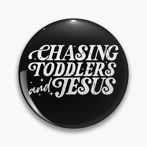 Item preview, Chasing Toddlers And Jesus designed and sold by andreallustd.