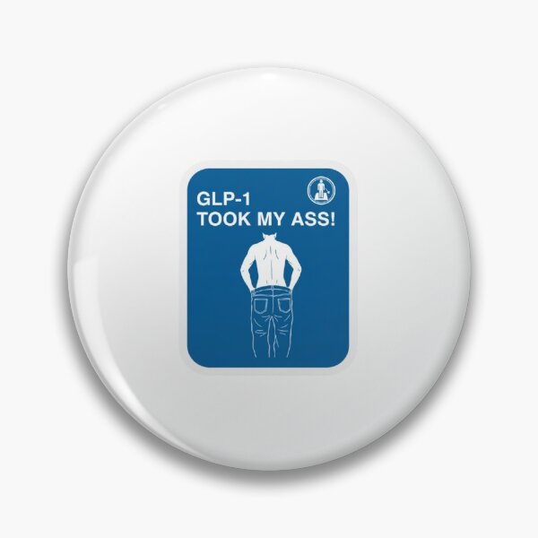 Item preview, “GLP-1 Took My Ass!” Funny Nurse & Weight Loss Sticke designed and sold by WestJumboLimbo.
