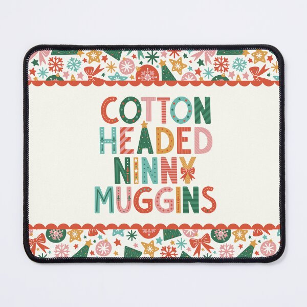Item preview, Cotton Headed Ninny Muggins - Playful, Festive Lettering designed and sold by HotFluff.