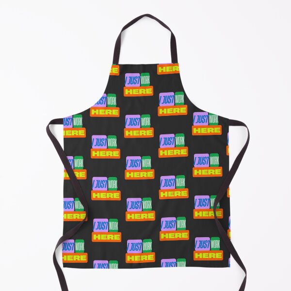 Item preview, I Just Work Here designed and sold by DayXDesign.
