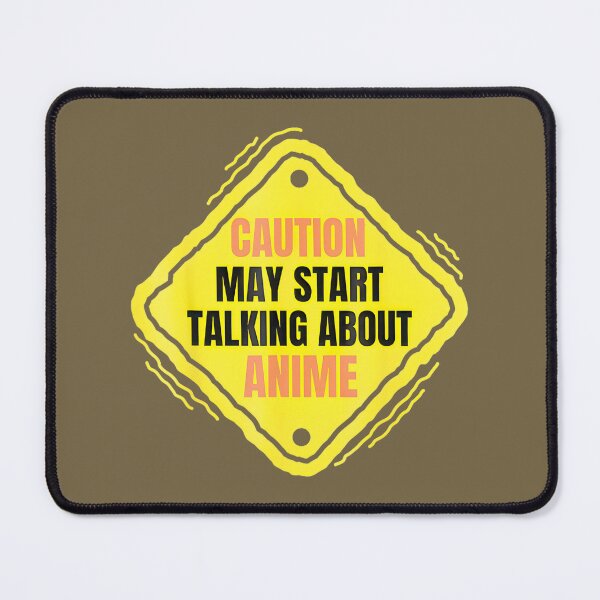 Item preview, Caution May Talk Anime By Merch, Limited Edition, Perfect Gift For You And Friends designed and sold by Amber Thomas.