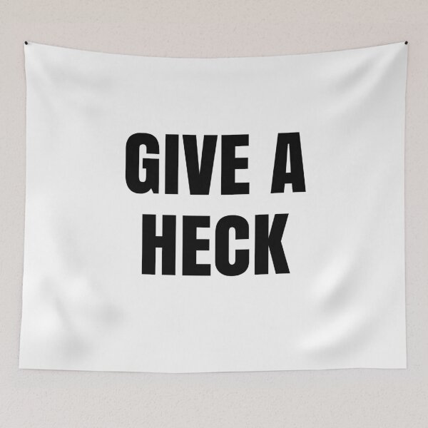 Item preview, Give A Heck designed and sold by spoeg.