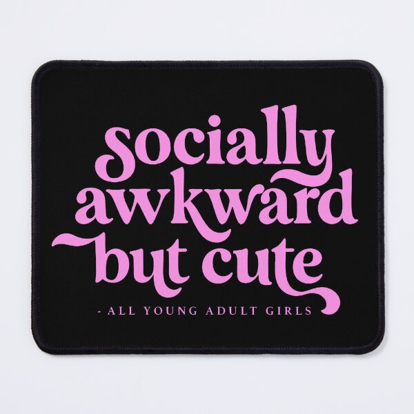 Item preview, Socially Awkward But Cute Funny Quote designed and sold by EdvvinStudios.