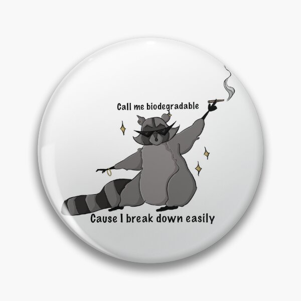 Item preview, Call me biodegradable cause I break down easily designed and sold by Bookreader123.
