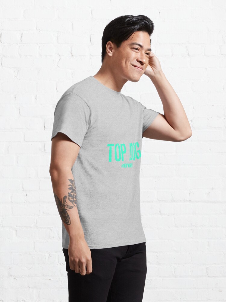 Download "Top Dog Wentworth" T-shirt by Wentworthtalk | Redbubble