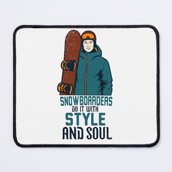 Item preview, Snowboarders Do It With Style and Soul designed and sold by AdventArt.