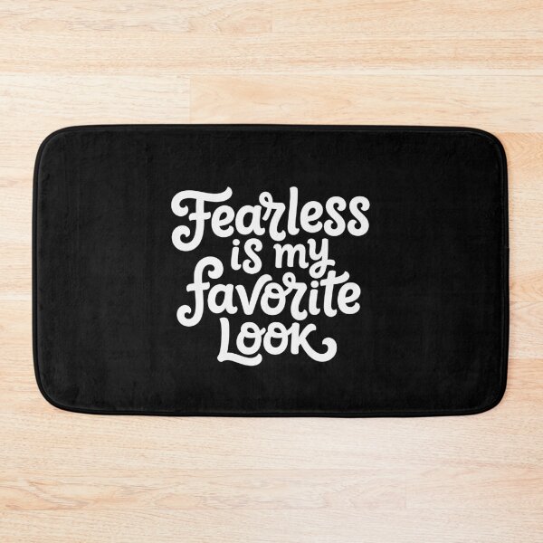 Item preview, Fearless Is My Favorite Look Slogan designed and sold by EdvvinStudios.